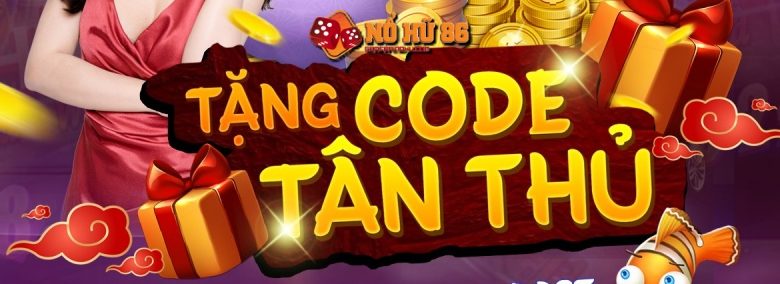 TOP 5 game nổ hũ tặng tiền khởi nghiệp cho tân thủ