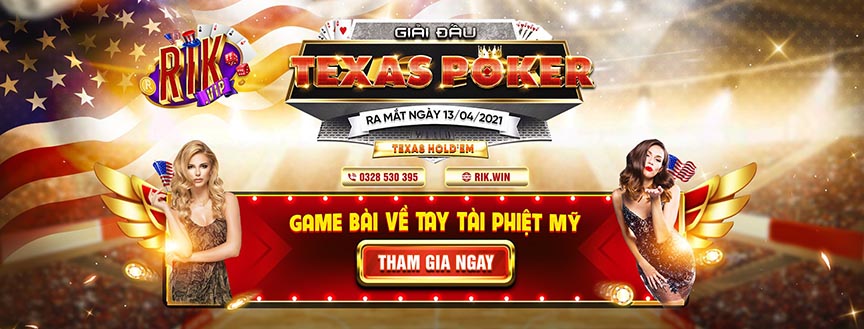 Tham gia giải đấu Texas Poker Tournament tại RikVIP